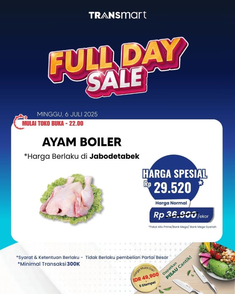 Harga Ayam Broiler Anjlok! Buruan Serbu Promo Gila-Gilaan di Transmart!
