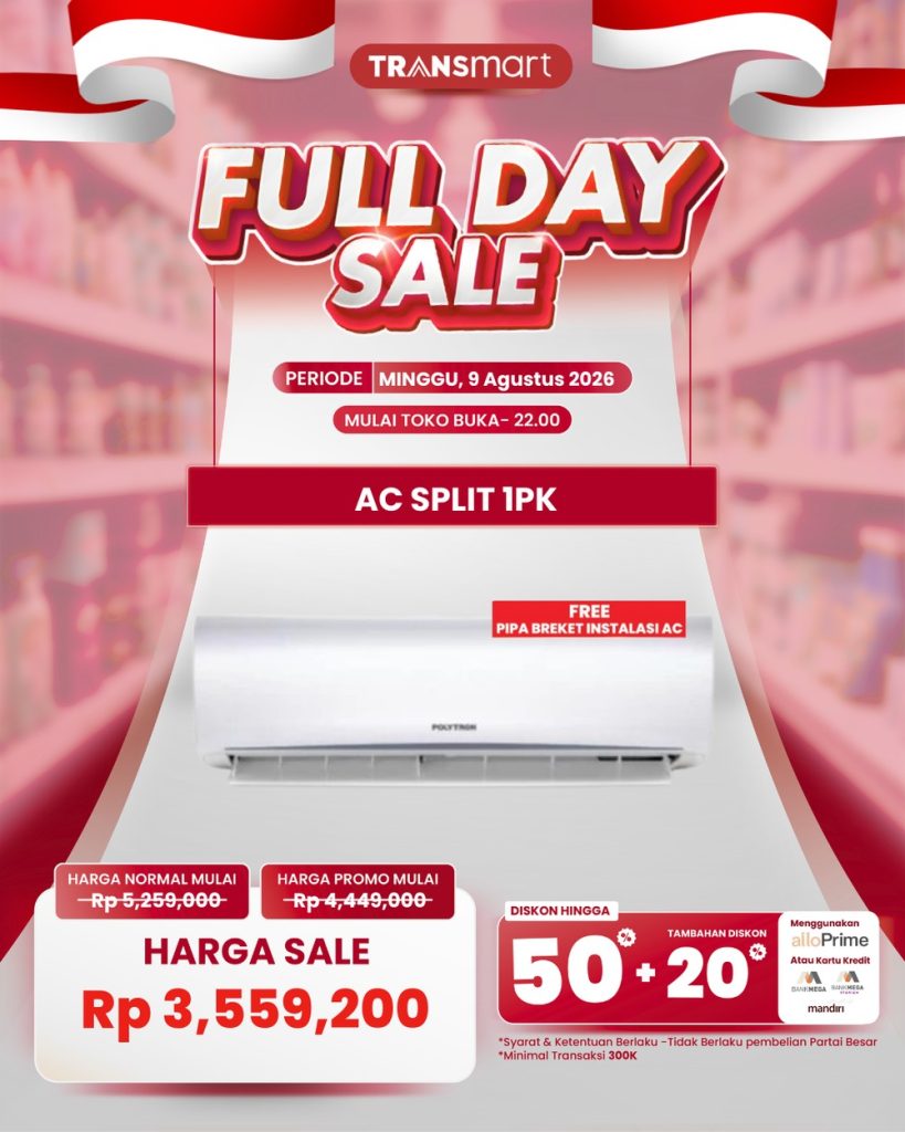 Jangan Kaget! Transmart Obral AC 1PK Hampir Rp 1,7 Juta, Cuma Sehari! Ini Rahasianya untuk Dapatkan Harga Termurah! Jangan Kaget! Transmart Obral AC 1PK Hampir Rp 1,7 Juta, Cuma Sehari! Ini Rahasianya untuk Dapatkan Harga Termurah!