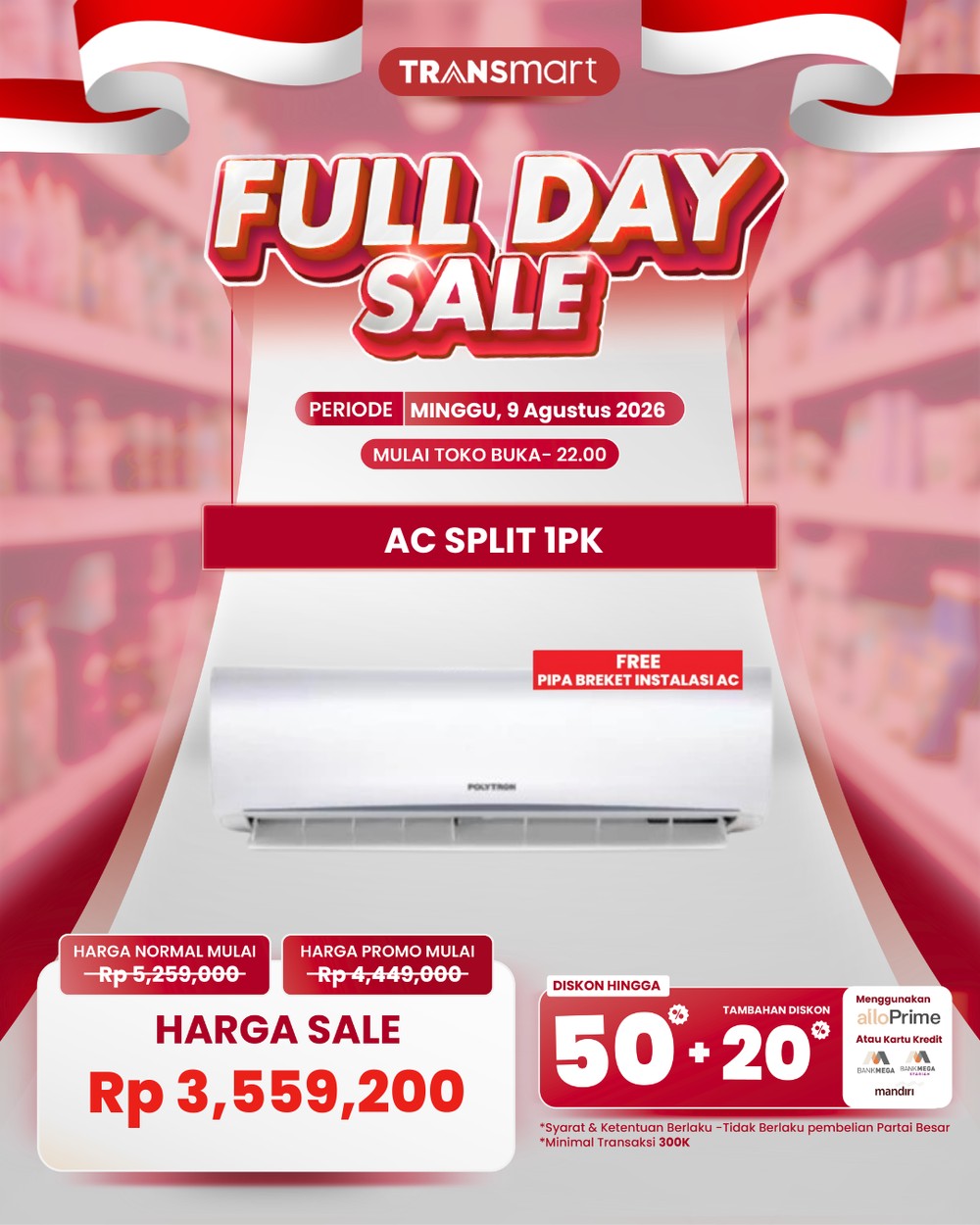 Jangan Kaget! Transmart Obral AC 1PK Hampir Rp 1,7 Juta, Cuma Sehari! Ini Rahasianya untuk Dapatkan Harga Termurah!